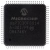 dsPIC30F6014A-30I/PF MICROCHIP