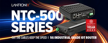 Lantronix NTC-500 – The 2025 IoT Router of the Year