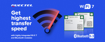 Wi-Fi 7 Is Here: Level Up Your Connectivity With Quectel’s FGE573Q and FGE576Q